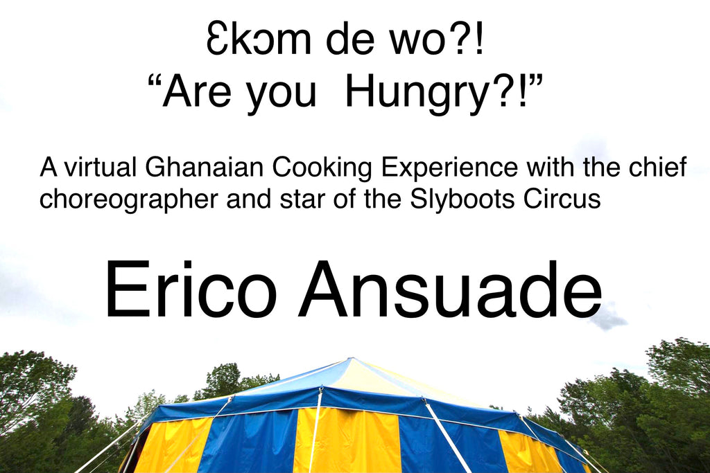 E1- Are you Hungry?  A virtual Ghanian Cooking Experience